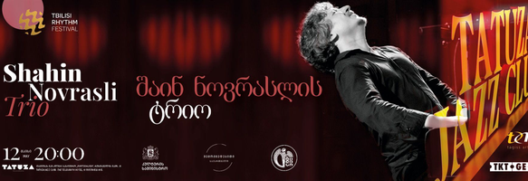 SHAHIN NOVRASLI TRIO au Tbilisi Conservatory Grand Hall